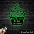 thumbnail image 4 of Handmadetneonsign Life Is Too Short To Skip Dessert Metal Wall Art Light, Cupcake Metal Sign Wall Decor, Metal Decor, 4 of 5