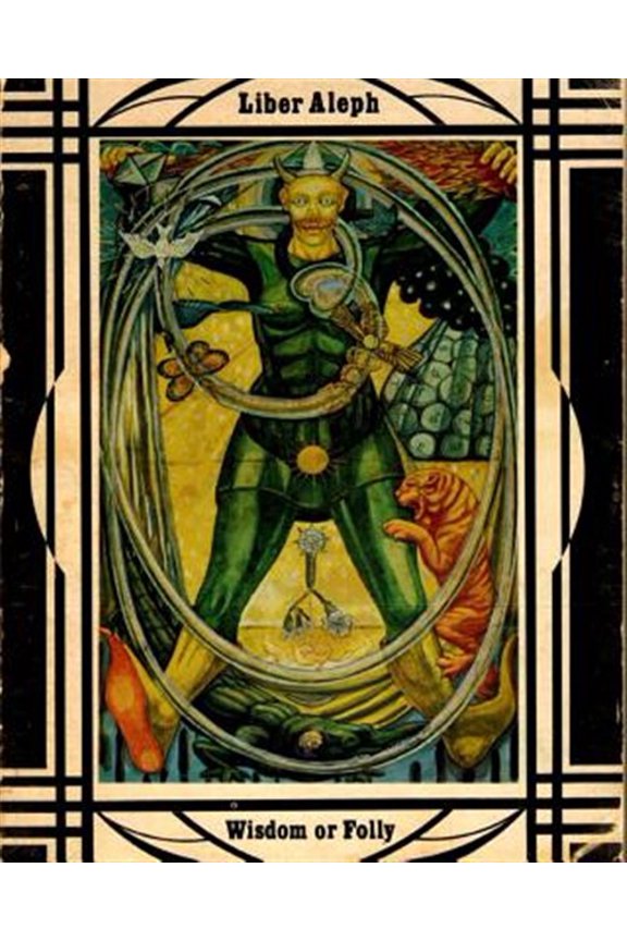Pre-Owned Libera Aleph Vel Cxi: The Book Of Wisdom Or Folly, (Paperback)