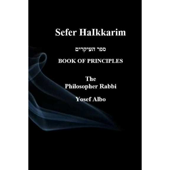 Sefer HaIkkarim - BOOK OF PRINCIPLES, (Paperback)
