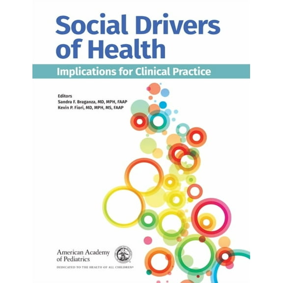 Social Drivers of Health: Implications for Clinical Practice, (Paperback)