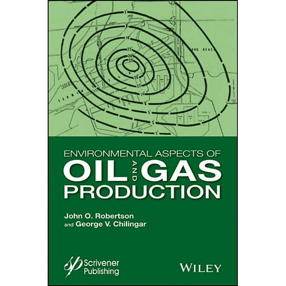 Environmental Aspects of Oil and Gas Production (Hardcover)