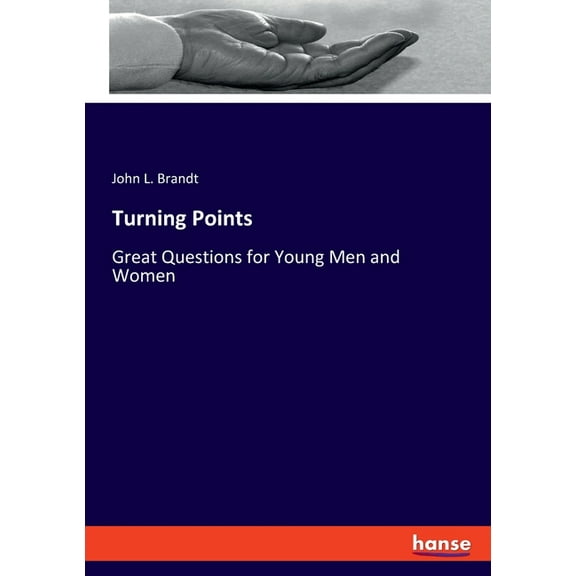 Turning Points: Great Questions for Young Men and Women, (Paperback)