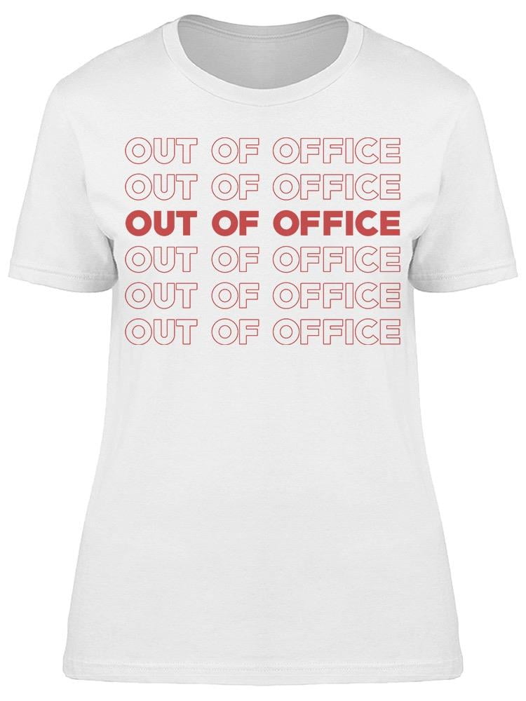 out of office t shirt women's
