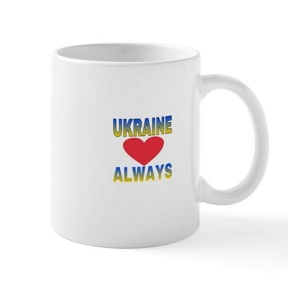 CafePress - UKRAINE ALWAYS Mugs - 11 oz Ceramic Mug - Novelty Coffee Tea Cup