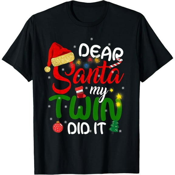 Dear Santa My Twin Did It Shirt Funny Christmas Twins T-Shirt
