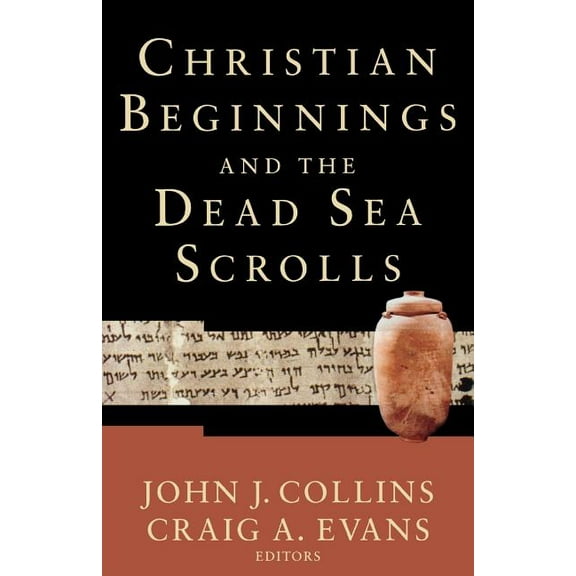 Acadia Studies in Bible and Theology: Christian Beginnings and the Dead Sea Scrolls (Paperback)