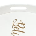 thumbnail image 5 of Decorative 13.75in Round Wood Serving Tray w Handles Believe, 5 of 7