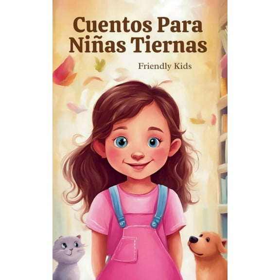 Childish Cuentos Para NiÃ±as Tiernas, Book 1, (Paperback)