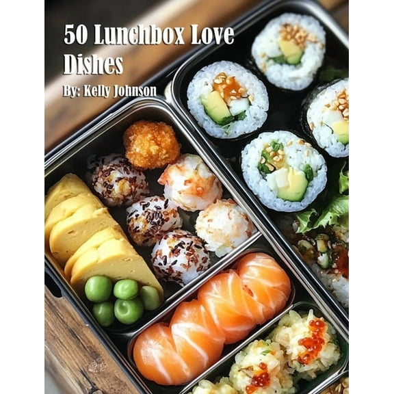50 Lunchbox Love Dishes, (Paperback)