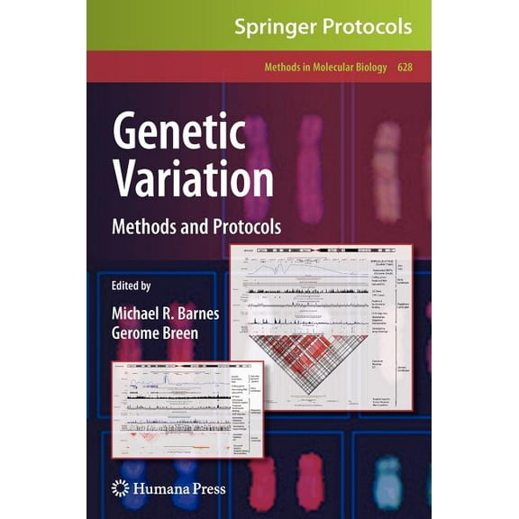 Methods in Molecular Biology Genetic Variation: Methods and Protocols, Book 628, (Hardcover)