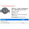 thumbnail image 2 of Alternator - 110 AMP - Compatible with 2001 - 2004 Mazda Tribute 3.0L V6 2002 2003, 2 of 4
