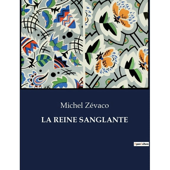 La Reine Sanglante, (Paperback)