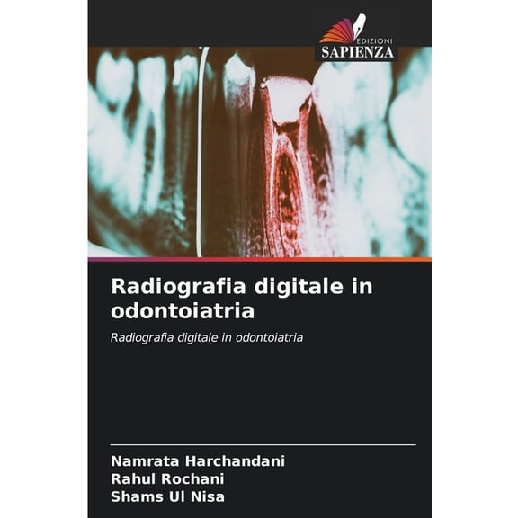 Radiografia digitale in odontoiatria, (Paperback)