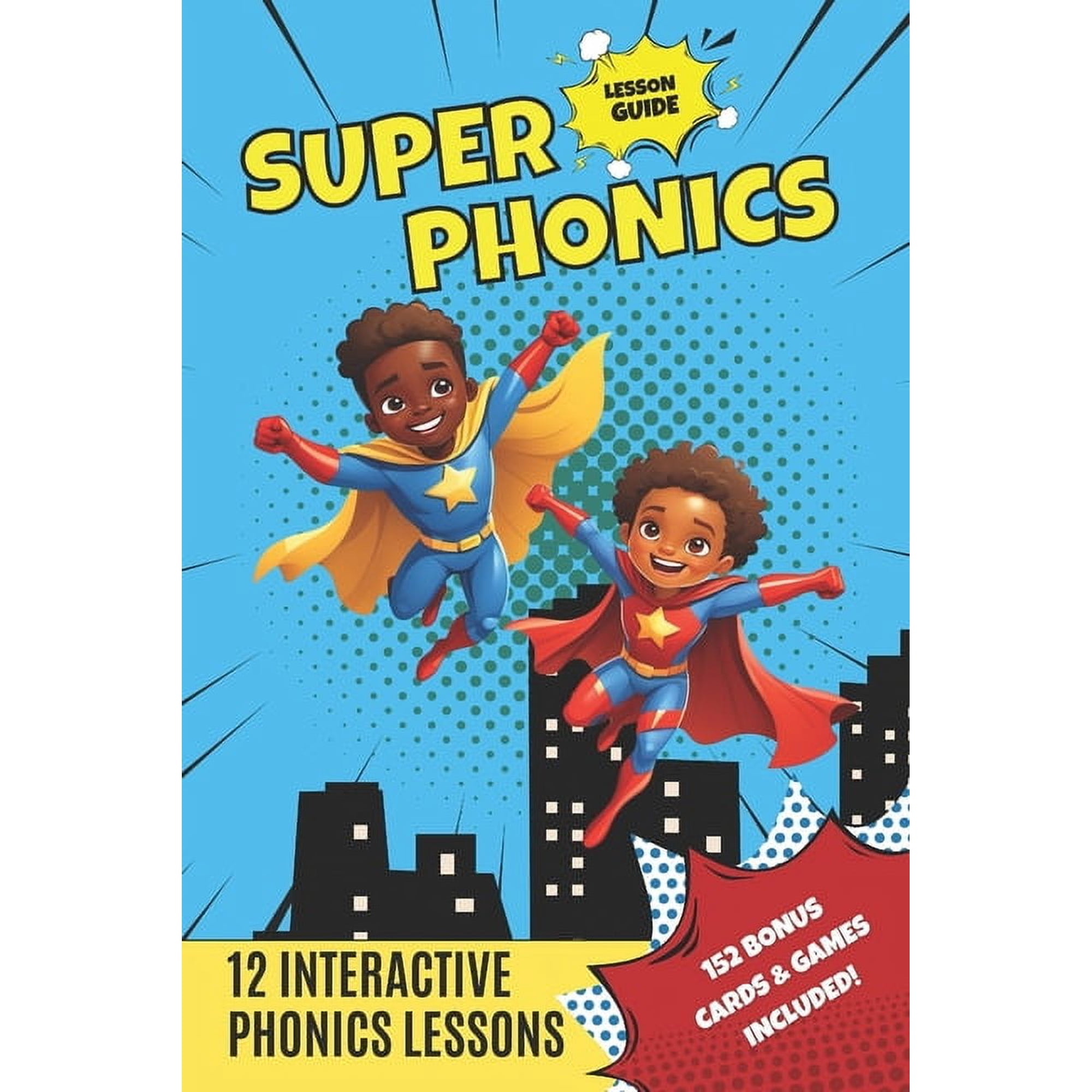 Super Phonics: 12 Interactive Lessons & Games to Boost Reading Skills and Have Fun! (Paperback)