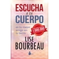 thumbnail image 1 of ESCUCHA A TU CUERPO ED. 25 ANIVERSARIO SIRIO LISE BOURBEAU, 1 of 2