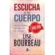 thumbnail image 1 of ESCUCHA A TU CUERPO ED. 25 ANIVERSARIO SIRIO LISE BOURBEAU, 1 of 2