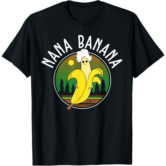 Funny gift Nana Banana gift T-Shirt Tee