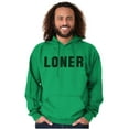 thumbnail image 5 of Loner Simple Anti Social Statement Hoodie Sweatshirt Women Men Brisco Brands M, 5 of 6