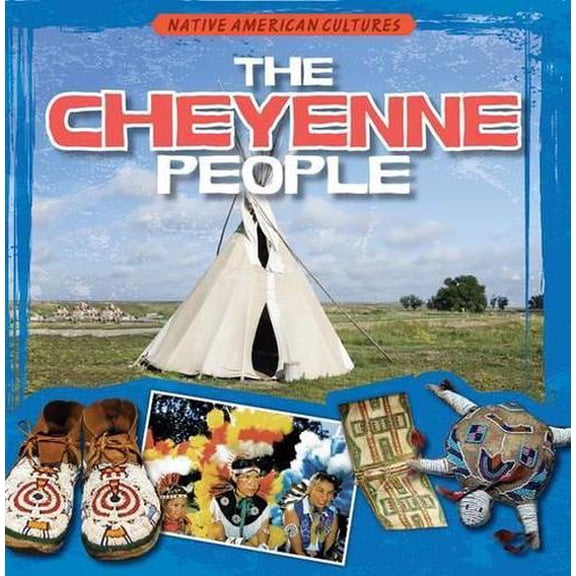 The Cheyenne People (Paperback) by Shalini Saxena