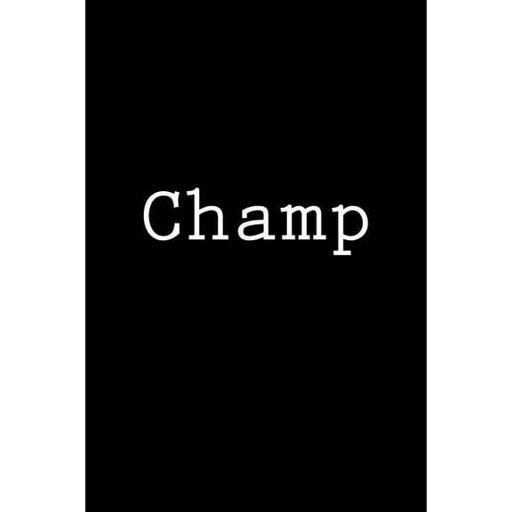 Champ : Notebook (Paperback)