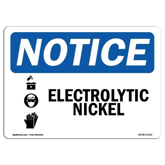 OSHA Notice Signs - Electrolytic Nickel Sign With Symbol | Decal | Protect Your Business, Construction Site, Warehouse |  Made in the USA