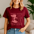 thumbnail image 4 of These Boots Are Made For Teaching School TShirt, Cowboy Teacher Shirt, Western Cowgirl Teacher Tee, These Boots Teaching Shirts,Back to School,First Grade Gift,Teacher Life shirt, 4 of 5