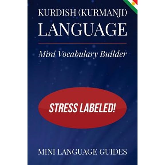 Pre-Owned Kurdish (Kurmanji) Language Mini Vocabulary Builder: Stress Labeled! (Paperback)