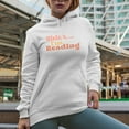 thumbnail image 2 of Shhh... I'm Reading, Book Lover Merch Gift, White Hooded Sweatshirt or Hoodie, XL, 2 of 5
