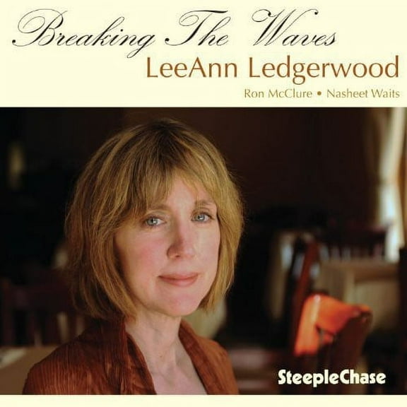 Leeann Ledgerwood - Breaking the Waves - Music & Performance - CD