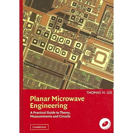 Planar Microwave Engineering: A Practical Guide to Theory, Measurement, and Circuits