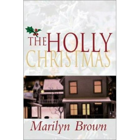 Pre-Owned The Holly Christmas (Paperback - Used) 1555175392 9781555175399