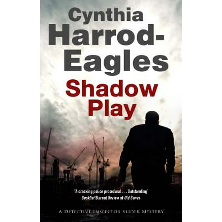Shadow Play : A British Police Procedural (Best Police Procedural Novels)