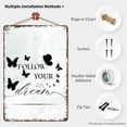 thumbnail image 3 of Funny Metal Tin Sign Follow Your Dream Butterfly Quote Wall Art for Dorm Home Garage Office Decor 8 x 12 Inch, 3 of 6