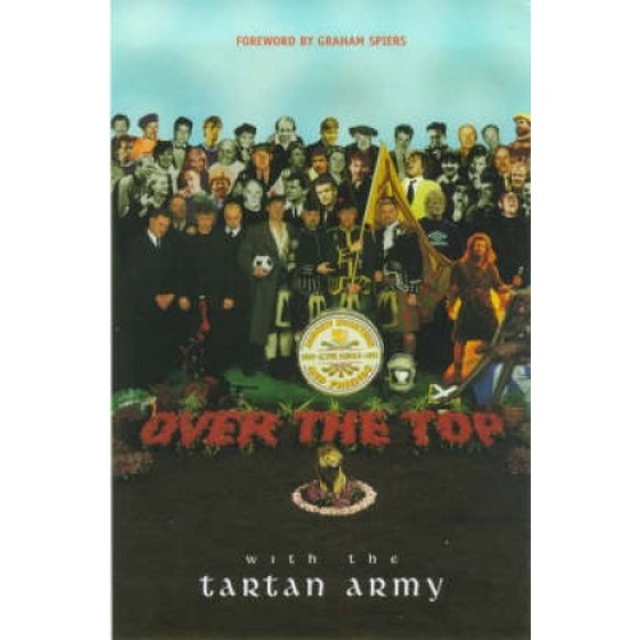 Over the Top with the Tartan Army : Active Service 1992-97