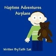 Naptime Adventures: Airplane [Sep 30, 2011] Zak, Faith