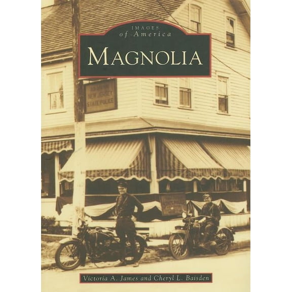 Images of America Magnolia, (Paperback)
