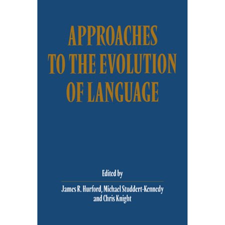 Pre-Owned Approaches to the Evolution of Language: Social and Cognitive Bases (Paperback) 0521639646 9780521639644