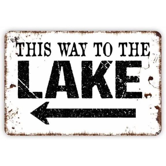 This Way To The Lake with Right or Left Arrow Sign - Metal Metal Tin Sign 8x12 Inch