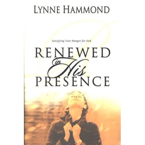 Pre-Owned in His Presence: Satisfying Your Hunger for God (Hardcover) 1577942779 9781577942771