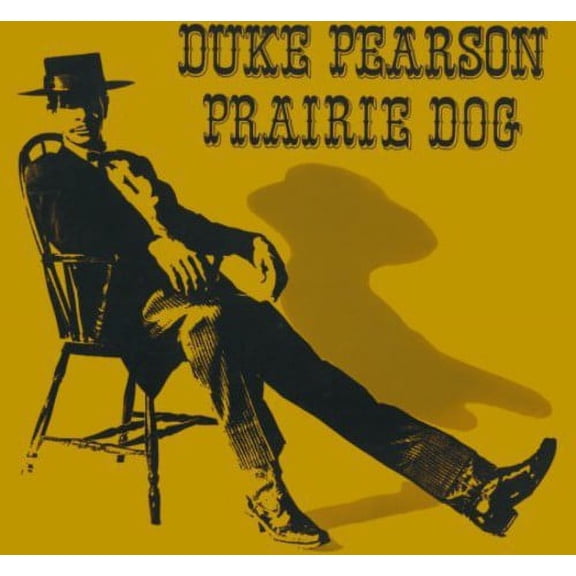 Duke Pearson - Prairie Dog - Music & Performance - CD