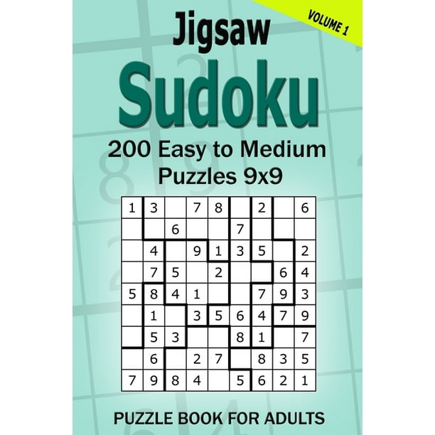 jigsaw sudoku puzzle book for adults 200 easy to medium puzzles 9x9 volume 1 paperback walmart com