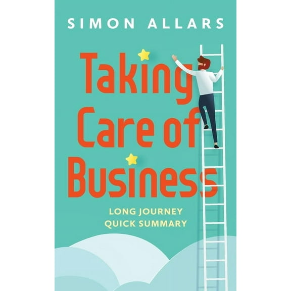 Taking Care of Business, (Paperback)