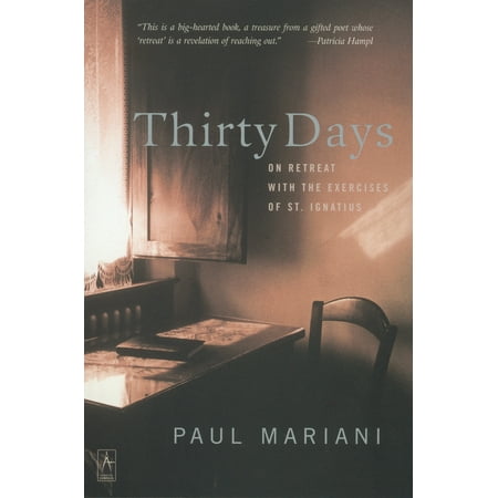 Compass: Thirty Days: On Retreat with the Exercises of St. Ignatius (Paperback)