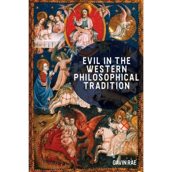 Evil in the Western Philosophical Tradition, (Paperback)