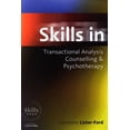 thumbnail image 1 of Pre-Owned Skills in Counselling & Psychotherapy: Skills in Transactional Analysis Counselling & Psychotherapy (Paperback), 1 of 1