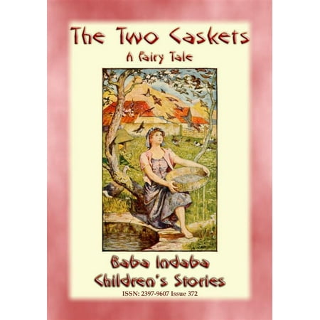 Service Casket - THE TWO CASKETS - A Children’s Fairy Tale - eBook