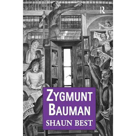 Zygmunt Bauman : Why Good People Do Bad Things