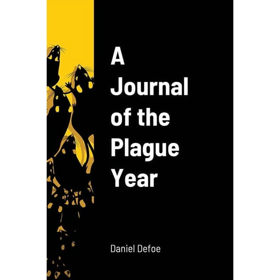 A Journal of the Plague Year, (Paperback)