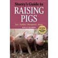 thumbnail image 1 of Pre-Owned Storey's Guide to Raising Pigs, 3rd Edition: Care, Facilities, Management, Breeds (Paperback) 1603424733 9781603424738, 1 of 1