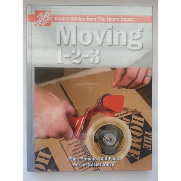 Pre-Owned Moving 1-2-3: Expert Advice From The Home Depot (Home Depot 1-2-3) (Hardcover) 0696229870 9780696229879